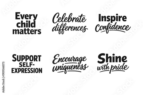 Inspirational phrases promoting diversity, confidence, self-expression, and uniqueness
