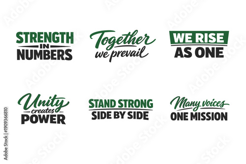 Motivational slogans on unity and strength in green and black typography