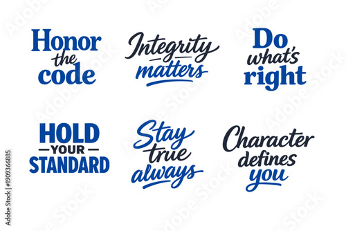 Inspirational quotes: honor integrity right standard true character