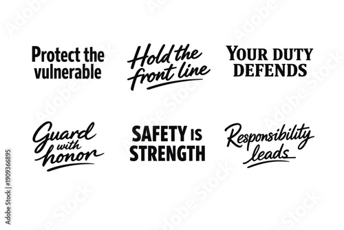 Motivational phrases emphasizing protection and responsibility
