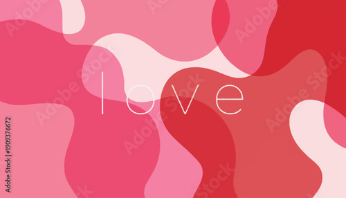 Abstract fluid shapes in shades of pink and red with the word "love" subtly placed across the design, representing romance and affection in a modern, graphic style