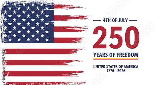 Celebrating 250 Years of Freedom in the United States of America 1776-2026