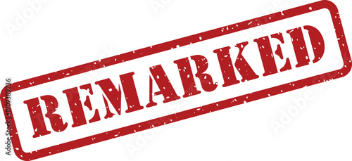 A prominent red rubber stamp impression with a textured look states the word REMARKED on white