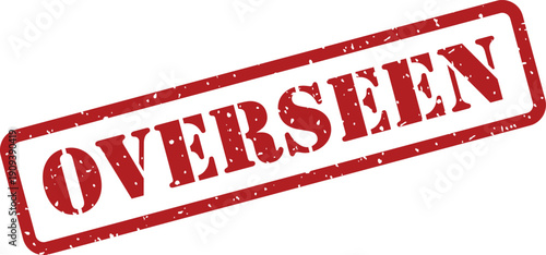 Red rubber stamp with the word Overseen indicating supervision on a clean white surface