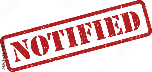 Red rubber stamp with the word Notified indicating awareness on a clean white surface