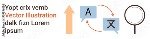 Global communication, language services, translation, localization, linguistic tools, text analysis. Two speech bubbles with arrows, magnifying glass up arrow. Language services and global