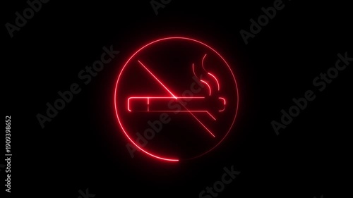 Red neon no smoking sign looping animation with glowing effects on a dark black background, symbolizing health warning, public restriction, and a clear prohibition symbol.