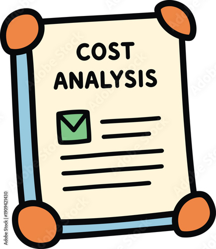 Cost analysis document with checkboxes and text for financial review
