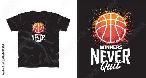 Basketball t-shirt design with motivational quote winners never quit graphic