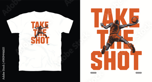 Basketball player shooting take the shot orange bold text t-shirt design print