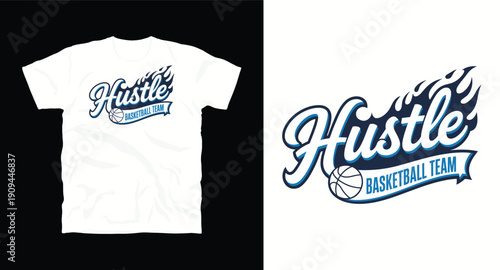 Hustle basketball team t-shirt design, flames and basketball graphic for sportswear