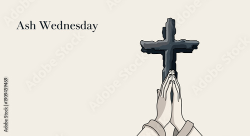 Illustration of praying hands with an ash cross on the forehead, symbolizing Ash Wednesday and the Lenten Season, with a simple beige background.