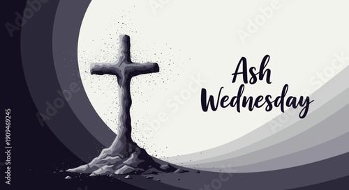Vector illustration of a cross on ash with the text 'Ash Wednesday' on a gray and white background, symbolizing Lent and repentance in a simple, religious design.