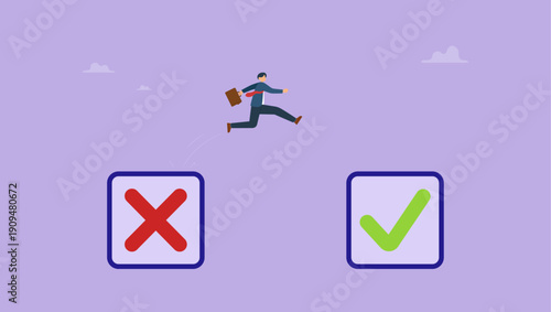 Businessman jump from crossed check box to ticked check box. Learning from mistakes for success concept, changing to right direction concept, development in work, career improvement.