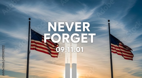 Memorial graphic showing two American flags flanking fading twin towers at sunrise remembering september eleventh attacks