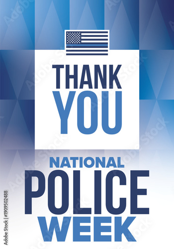 National Police Week in May. Celebrated annual in United States. In honor of the police hero. Police badge and patriotic elements. Officers Memorial Day. Poster, card, banner. Vector illustration