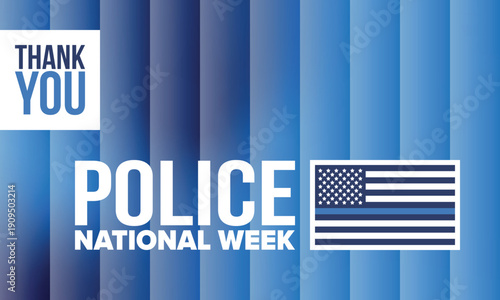 National Police Week in May. Celebrated annual in United States. In honor of the police hero. Police badge and patriotic elements. Officers Memorial Day. Poster, card, banner. Vector illustration