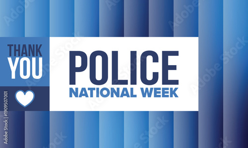 National Police Week in May. Celebrated annual in United States. In honor of the police hero. Police badge and patriotic elements. Officers Memorial Day. Poster, card, banner. Vector illustration