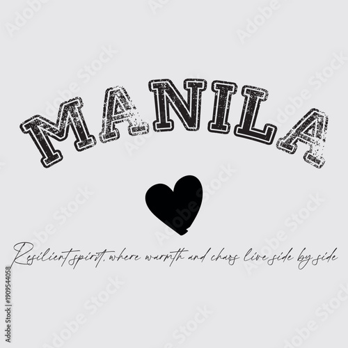 Vintage varsity college typography manila city of philippines  !!! slogan text print with grunge texture for graphic tee t shirt or sweatshirt hoodie or sticker poster - Vector