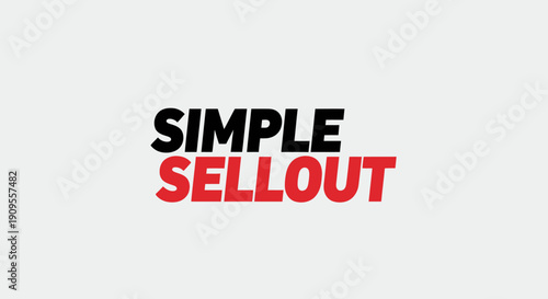 Simple Sellout Text Logo Design, Minimalist Business and Marketing Typography, Bright Studio Background.