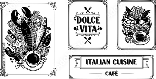 Food posters. Abstract kitchen card. Dolce Vita culinary composition with pasta, lobster, sardine, coffee in decorative frame. Italian cuisine banner for cafe. Vector set 