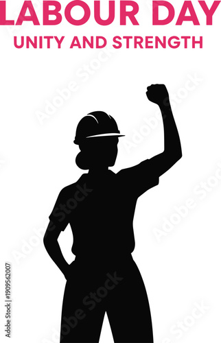 “Silhouette of worker raising fist with Labour Day unity and strength text symbolizing empowerment, solidarity, resilience, workers’ rights, and global recognition”