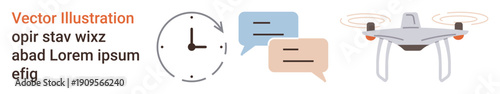 Time management, remote communication, quadcopter technology, delivery services, innovation, digital solutions. A clock, two speech bubbles and a Quadcopter are . Time management and communication