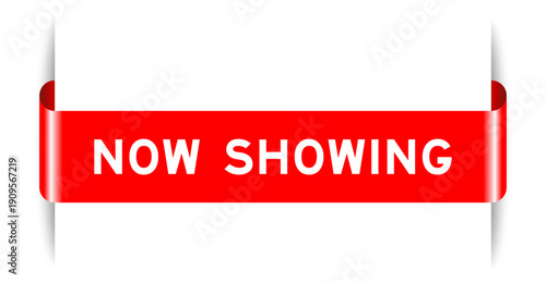 Red color inserted label banner with word now showing on white background