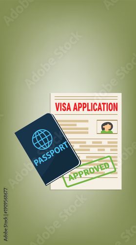 Visa application form approved. Application visa . Document for travel. Travel approval. Immigration visa