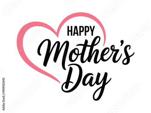 A heartwarming Mother's Day greeting with a pink heart on a white background