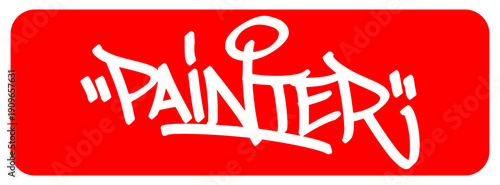 Professional graffiti "PAINTER" tag lettering on red background. Urban street art hand style vector for art studios, painters, and creative lifestyle branding.