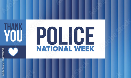 National Police Week in May. Celebrated annual in United States. In honor of the police hero. Police badge and patriotic elements. Officers Memorial Day. Poster, card, banner. Vector illustration