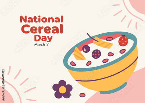 National Cereal Day celebration with a bowl of cereal and fruit on a plate  March 7