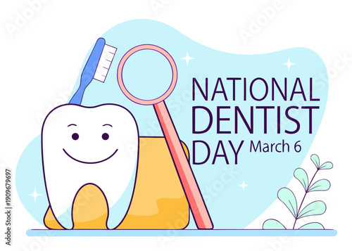 National Dentist Day illustration with cartoon tooth and dental tools