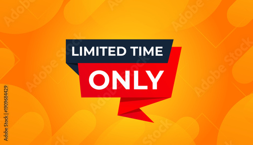 Limited Time Only Offer Promotion Banner – Urgent Sale and Discount Marketing Banner Design for E-commerce, Website and Social Media Campaigns, Modern Vector Illustration