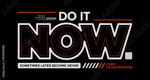 Modern and stylish typography slogan. Colorful abstract design vector illustration for print t shirt, typography, apparels, background, poster, banners and other uses.