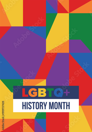 LGBTQ+ history month. Pride Month. Lesbian Gay Bisexual Transgender. Celebrated annual. LGBT flag. Rainbow love concept. Human rights and tolerance. Poster, card, banner and background. Vector