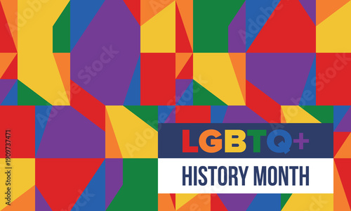 LGBTQ+ history month. Pride Month. Lesbian Gay Bisexual Transgender. Celebrated annual. LGBT flag. Rainbow love concept. Human rights and tolerance. Poster, card, banner and background. Vector