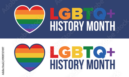 LGBTQ+ history month. Pride Month. Lesbian Gay Bisexual Transgender. Celebrated annual. LGBT flag. Rainbow love concept. Human rights and tolerance. Poster, card, banner and background. Vector