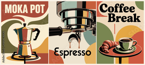Set of 1950s-inspired mid-century modern coffee posters featuring an espresso machine close-up, cup with croissant “Coffee Break,” and stovetop moka pot. Warm retro palette, geometric backgrounds.