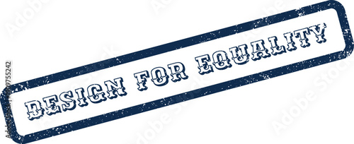 Stamped Message Design for Equality Advocating Social Justice and Fair Representation