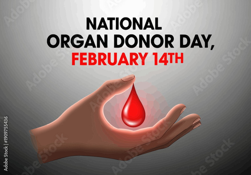 National organ donor day awareness poster with a hand holding a blood drop
