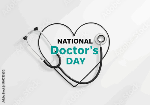 National doctors day with stethoscope in heart shape