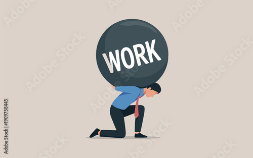 A businessman struggles while kneeling under the heavy burden of a giant sphere labeled WORK