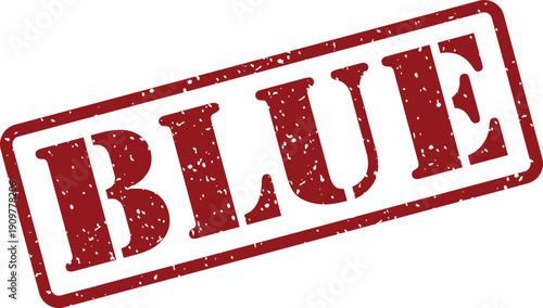 Grungy red rubber stamp displaying the word BLUE in uppercase characters against a plain white surface