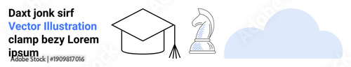 Education, strategic planning, cloud technology, personal development, learning, academic success. Features a graduation cap, a chess knight and a cloud. Education and strategic planning