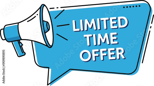 Blue megaphone graphic announces a limited time offer inside a speech bubble shape.