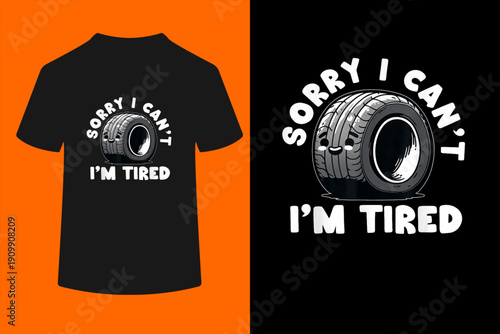 Funny Mechanic Tire Repair Car Repair Lazy People Flat Tire T-Shirt
