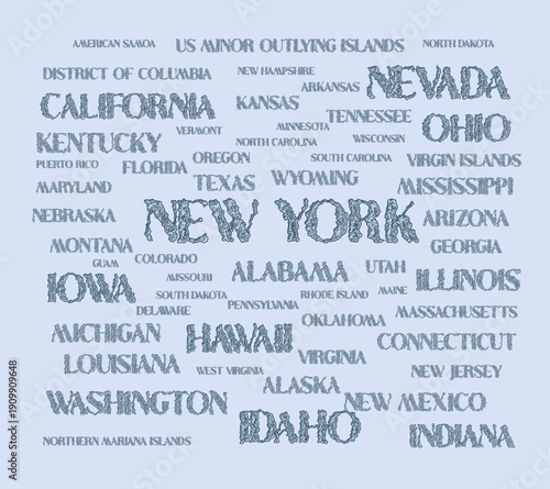 Names of all the U.S. states. The United States of America - USA states. New york, Idaho, Washington, California, Iowa, Hawaii, Indiana, Illinois, Nevada, Florida, Michigan...