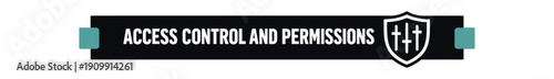 Flat vector label strip badge ACCESS CONTROL AND PERMISSIONS simple white shield with sliders pictogram beside text small tabs